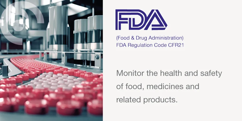 FDA monitors health and safety of food, medicines, and related products