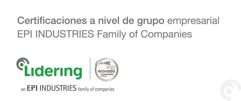 Certificaciones a nivel de grupo para Lidering bajo EPI Industries.